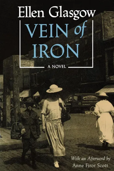 Обложка книги Vein of Iron, Ellen Glasgow