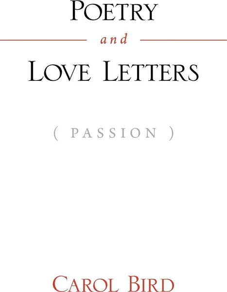 Обложка книги Poetry and Love Letters, Carol Bird