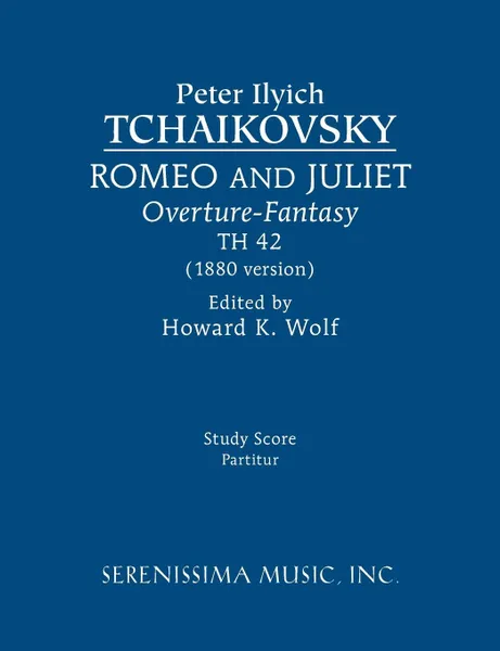 Обложка книги Romeo and Juliet (1880 version), TH 42. Study score, Peter Ilyich Tchaikovsky