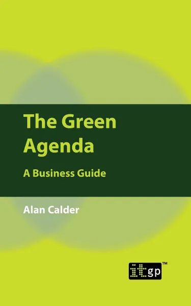 Обложка книги The Green Agenda. A Business Guide, Alan Calder