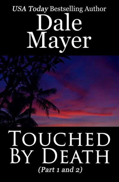 Обложка книги Touched by Death, Dale Mayer