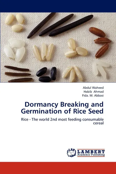 Обложка книги Dormancy Breaking and Germination of Rice Seed, Abdul Waheed, Habib Ahmad, Fida. M. Abbasi