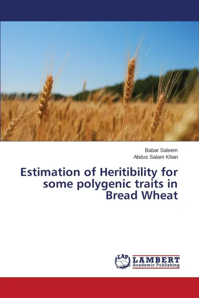 Обложка книги Estimation of Heritibility for some polygenic traits in Bread Wheat, Saleem Babar, Khan Abdus Salam