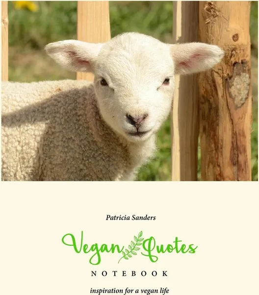 Обложка книги Vegan Quotes Notebook, Patricia Sanders