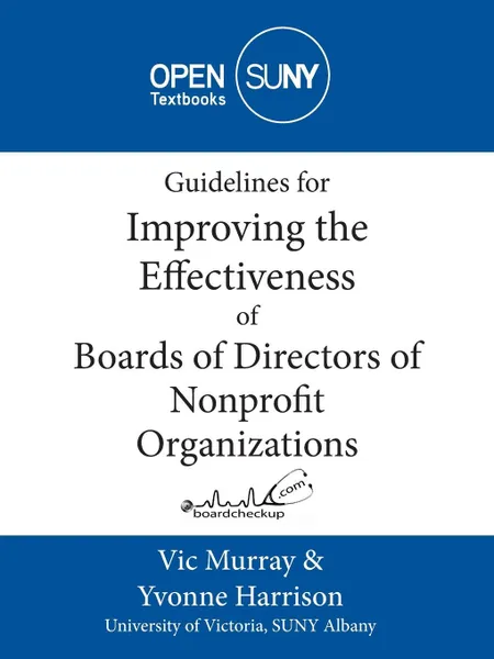 Обложка книги Guidelines for Improving the Effectiveness of Boards of Directors of Nonprofit Organizations, Vic Murray, Yvonne Harrison