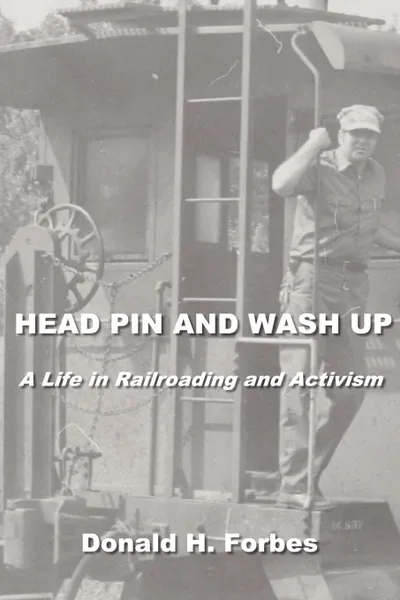 Обложка книги Head Pin and Wash Up, Donald H. Forbes