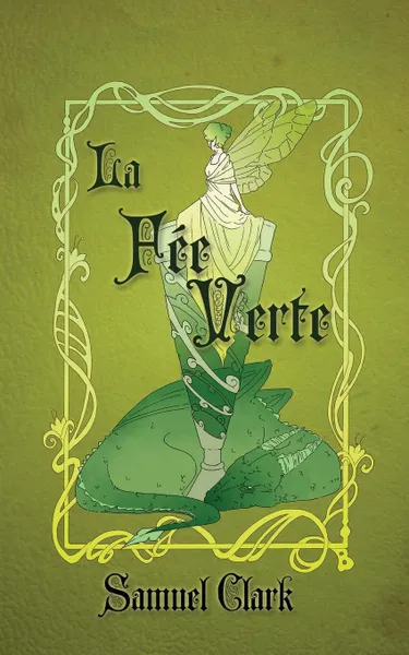 Обложка книги La Fee Verte, Samuel Clark