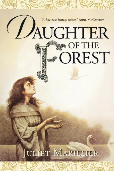 Обложка книги Daughter of the Forest, Juliet Marillier