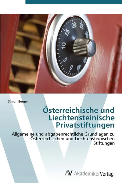 Обложка книги Osterreichische Und Liechtensteinische Privatstiftungen, Berger Simon