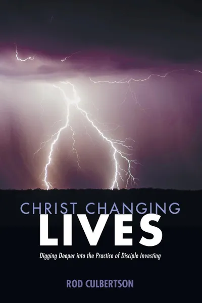 Обложка книги Christ Changing Lives, Rod Culbertson