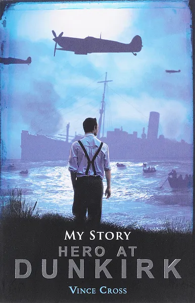 Обложка книги Hero at Dunkirk, Vince Cross