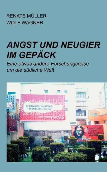 Обложка книги Angst und Neugier im Gepack, Renate Müller, Wolf Wagner