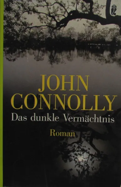 Обложка книги Das dunkle Vermachtnis, John Connolly