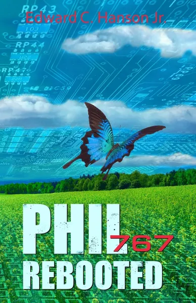 Обложка книги PHIL767. Rebooted, Edward C. Hanson Jr.