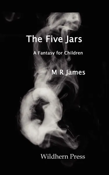 Обложка книги The Five Jars, M. R. James