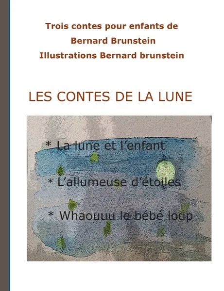 Обложка книги Les contes de la lune, Bernard Brunstein