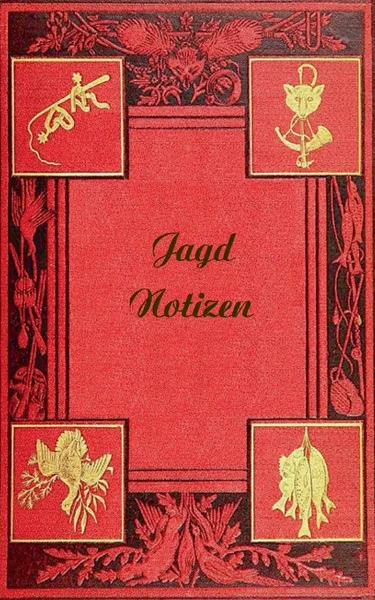 Обложка книги Jagd Notizen (Notizbuch), Luisa Rose