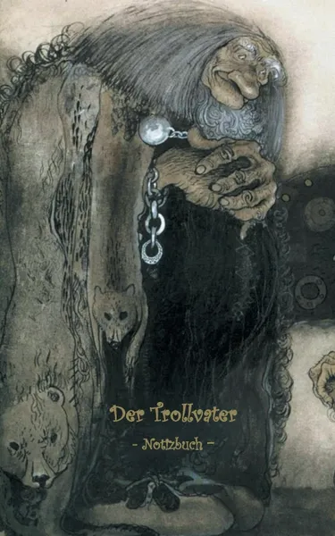 Обложка книги Der weise Troll - Notizbuch (Trolle und Goblins), Elizabeth M. Potter, John Bauer