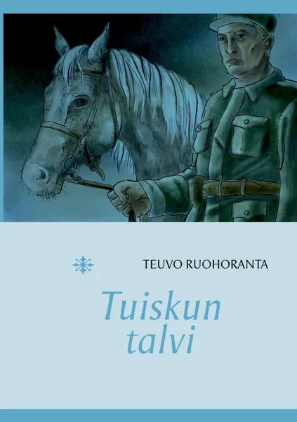 Обложка книги Tuiskun talvi, Teuvo Ruohoranta