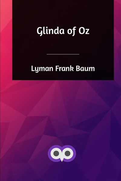 Обложка книги Glinda of Oz, Lyman Frank Baum