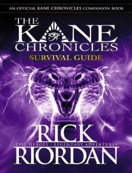 Обложка книги The Kane Chronicles: Survival Guide, Rick Riordan