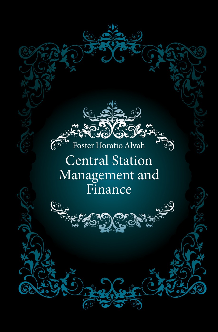 Central Station Management and Finance