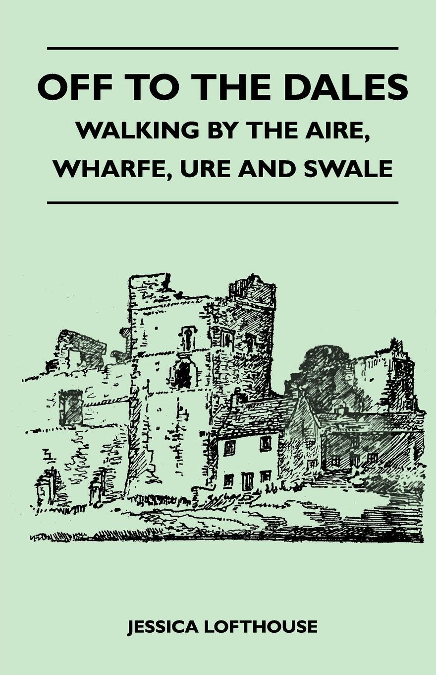 фото Off to the Dales - Walking by the Aire, Wharfe, Ure and Swale