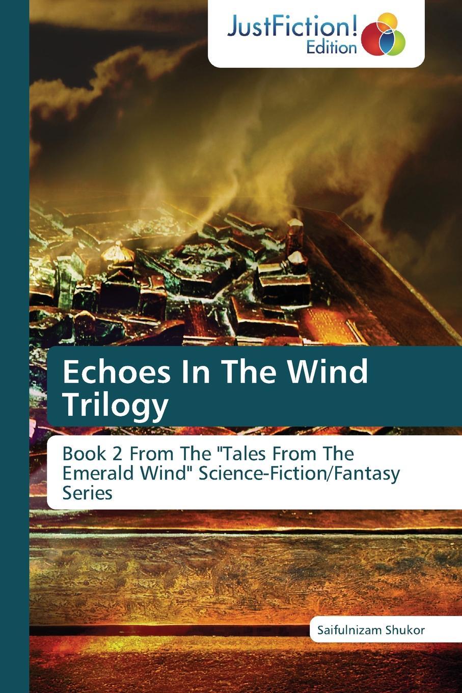 фото Echoes in the Wind Trilogy