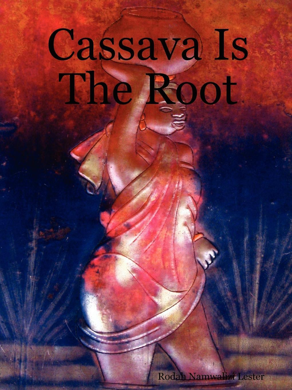 фото Cassava Is the Root