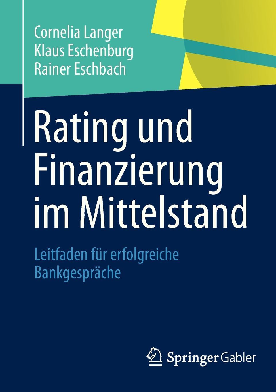 фото Rating Und Finanzierung Im Mittelstand. Leitfaden Fur Erfolgreiche Bankgesprache