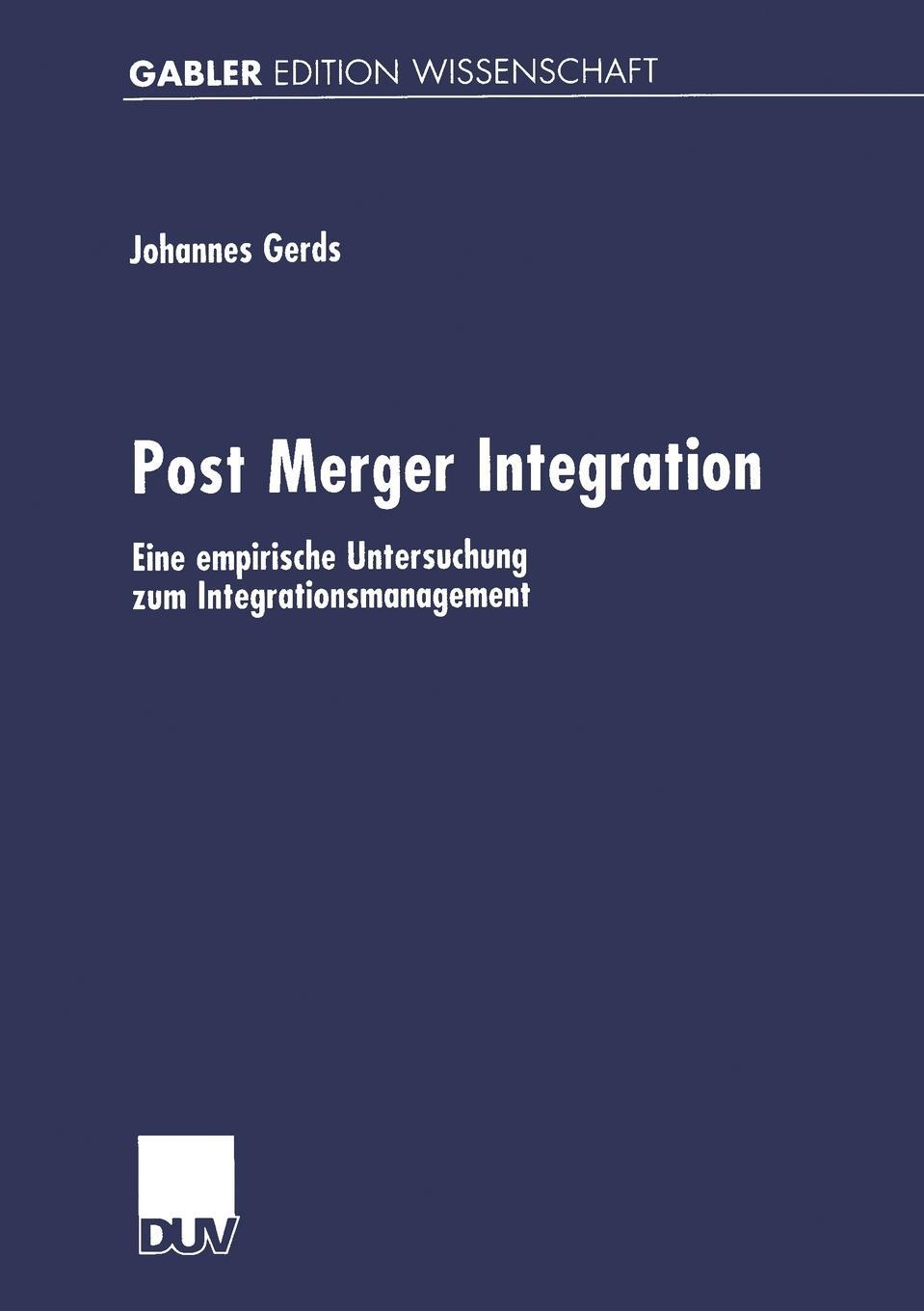 фото Post Merger Integration. Eine empirische Untersuchung zum Integrationsmanagement