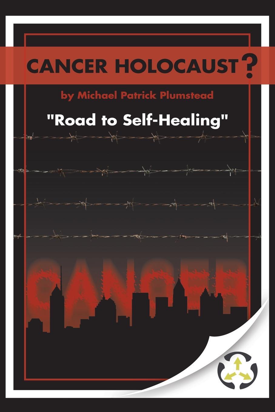 фото Cancer Holocaust?. Road to Self-Healing