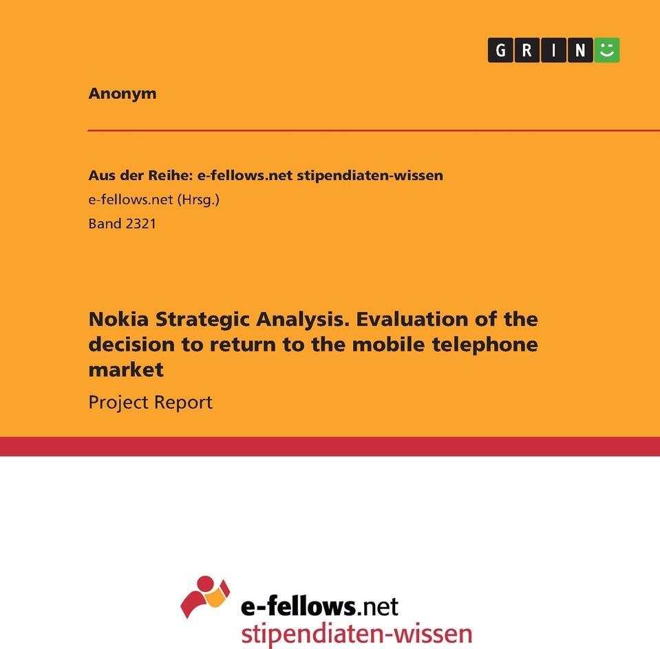 фото Nokia Strategic Analysis. Evaluation of the decision to return to the mobile telephone market