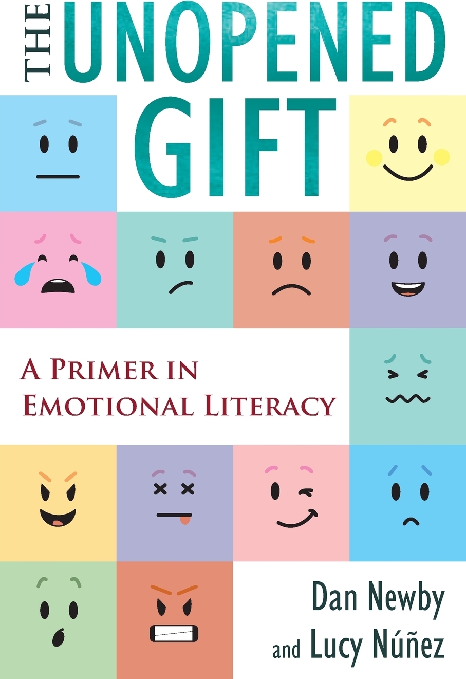 фото The Unopened Gift. A Primer in Emotional Literacy
