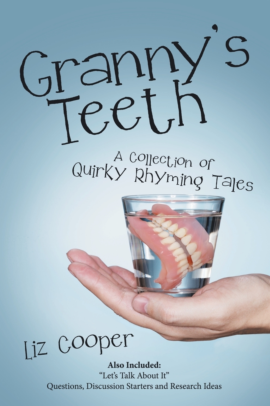 фото Granny'S Teeth. A Collection of Quirky Rhyming Tales