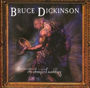 BRUCE DICKINSON: The Chemical Wedding