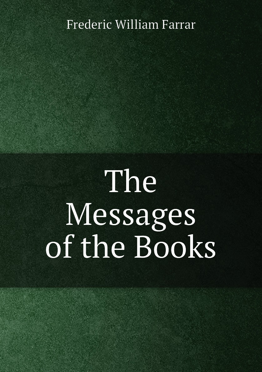 The messages of the books. The messages of the books