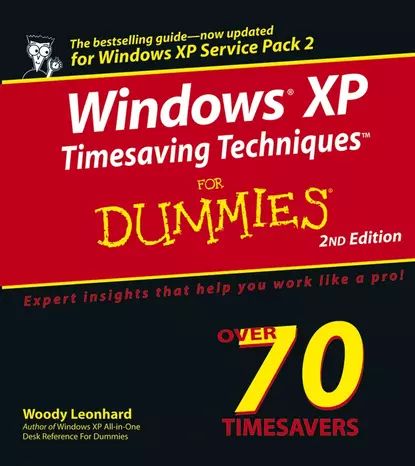 Windows XP Timesaving Techniques For Dummies | Leonhard Woody, Leonhard Justin | Электронная книга