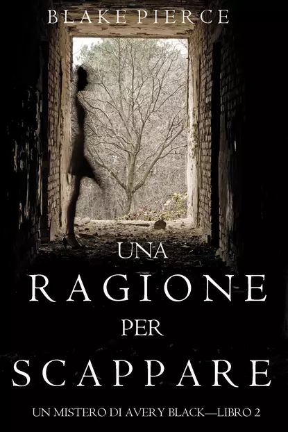 Una Ragione per Correre | Пирс Блейк | Электронная книга