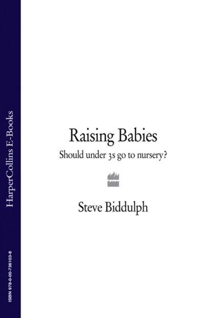 Raising Babies: Should under 3s go to nursery? |...