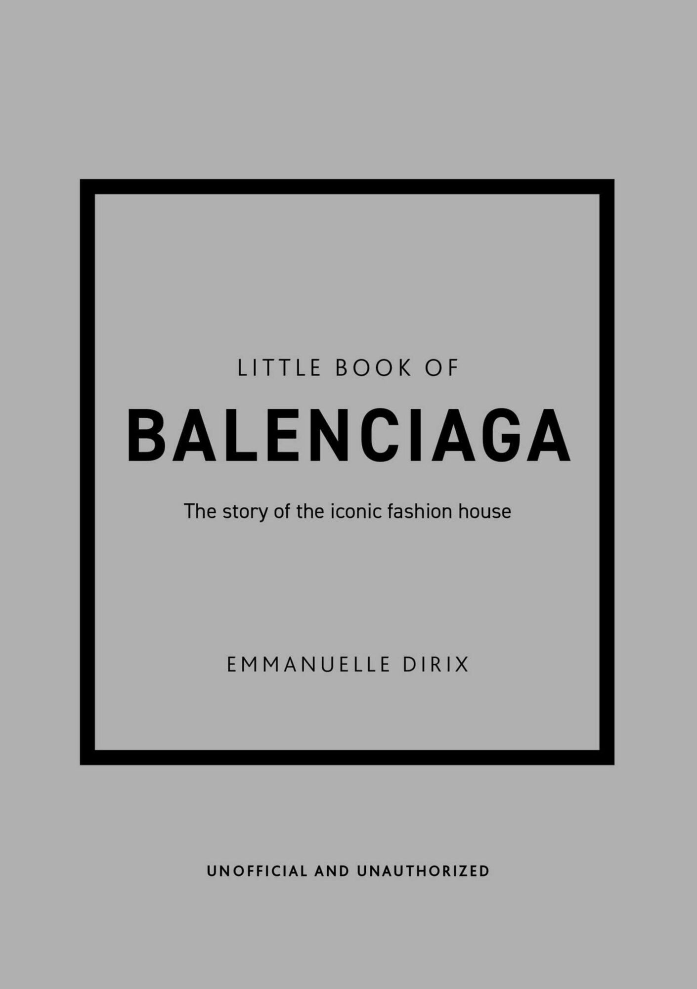 Little Book of Balenciaga | Dirix Emmanuelle - купить с доставкой по  выгодным ценам в интернет-магазине OZON (1042041353)