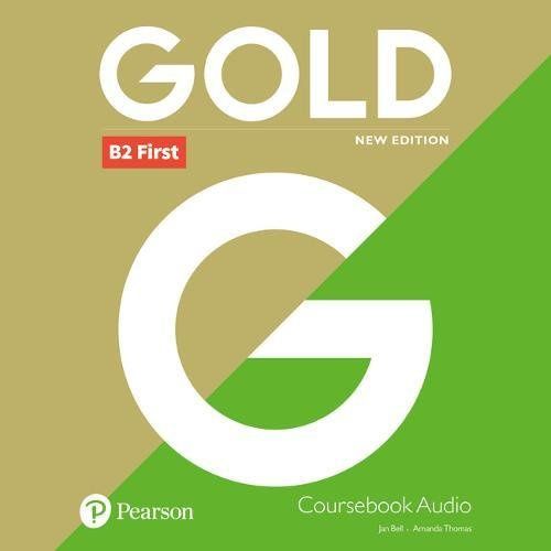 Gold New Edition B2 2018 First Class Audio CDs