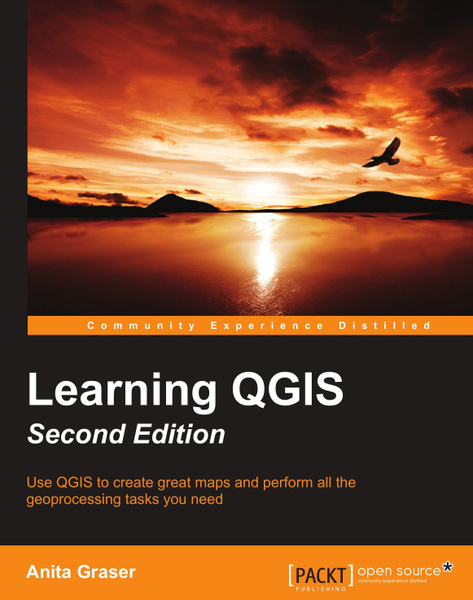 Learning QGIS Second Edition - купить с доставкой по выгодным ценам в ...