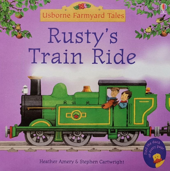 Usborne Book Farmyard Tales: Rusty's Train Ride / Сказки для чтения на ...