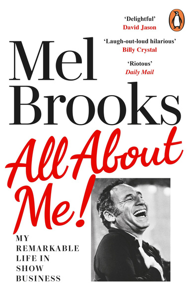 All About Me! My Remarkable Life in Show Business Brooks Mel Книга на ...