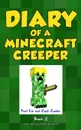 Diary of a Minecraft Creeper Book 2. Silent But Deadly - Pixel Kid, Zack Zombie