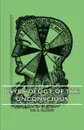 Psychology of the Unconscious - C. G. Jung, Dr C. G. Jung