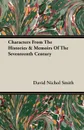 Characters From The Histories & Memoirs Of The Seventeenth Century - David Nichol Smith