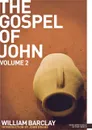 New Daily Study Bible. The Gospel of John Volume 2 - William Barclay