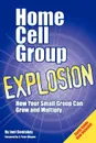 Home Cell Group Explosion - Joel Comiskey